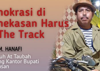 Demokrasi di Pamekasan Harus On The Track